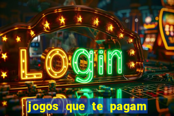 jogos que te pagam para jogar